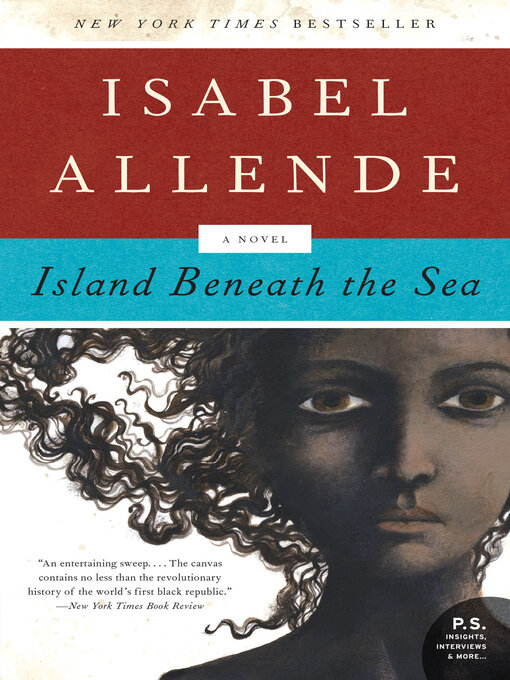 Isabel Allende创作的Island Beneath the Sea作品的详细信息 - 可供借阅